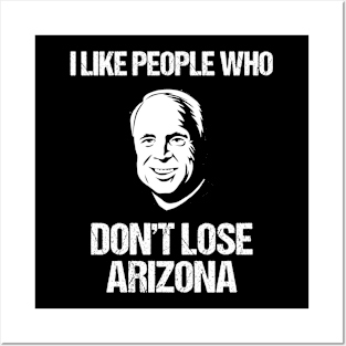 I Like People Who Don't Lose Arizona Posters and Art